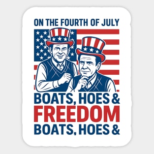 On The Fourth Of July Boats, Hoes & Freedom Sticker